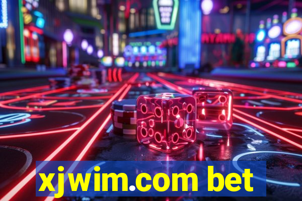 xjwim.com bet
